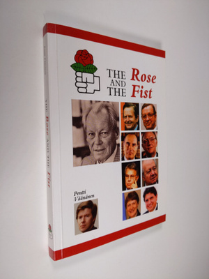Pentti Väänänen : The rose and the fist
