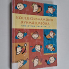 Christina Salmivalli : Koulukiusaaminen ryhmäilmiönä - pikkukuva 1