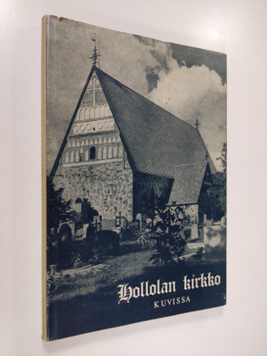 Rafael Saartio : Hollolan kirkko kuvissa