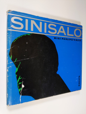 Veikko Sinisalo : Mies puolipäivässä