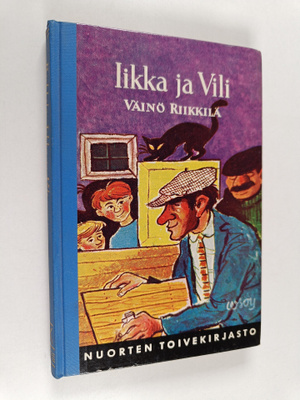 Väinö Riikkilä : Iikka ja Vili