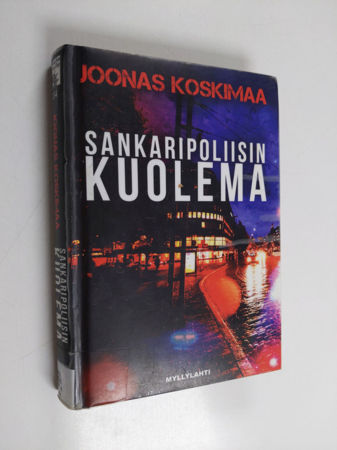 Joonas Koskimaa : Sankaripoliisin kuolema : rikosromaani