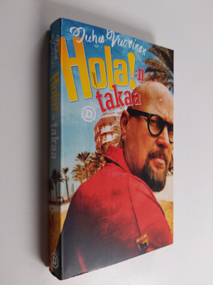 Juha Vuorinen : Hola!:n takaa
