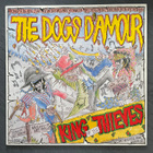 The Dogs D’Amour King Of The Thieves LP Vinyl - pikkukuva 1