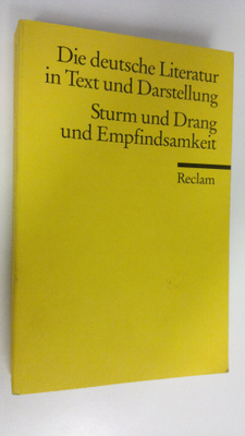 Die deutsche Literatur in Text und Darstellung : Sturm un...