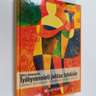 Riitta Hyppänen : Työhyvinvointi johtaa tuloksiin : parha... - pikkukuva 1
