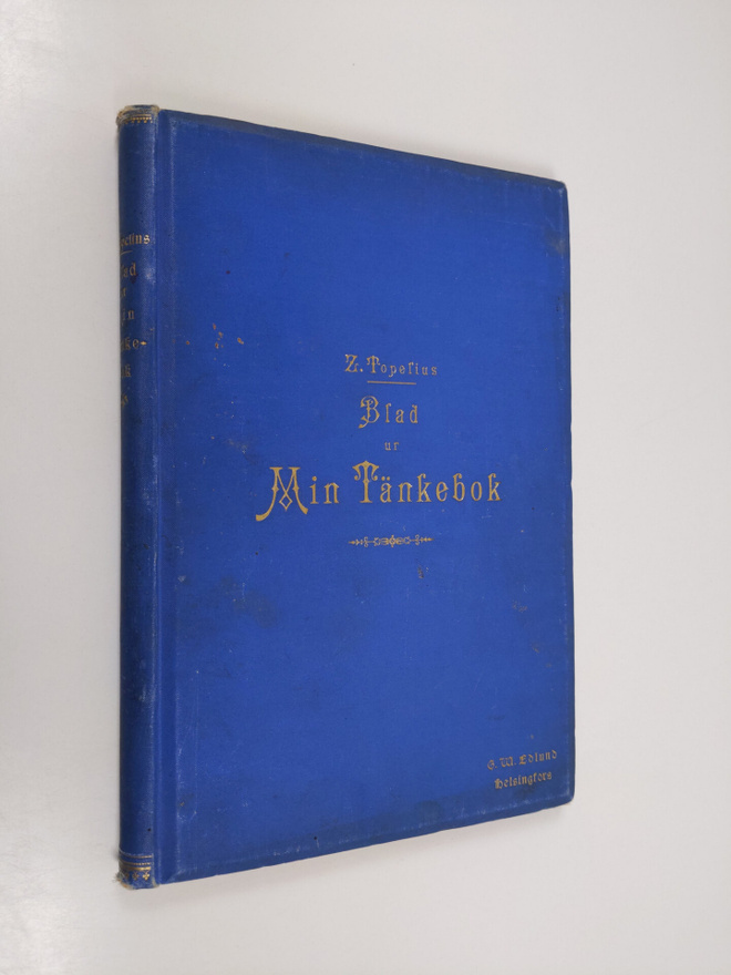 Zacharias Topelius : Blad ur min tänkebok