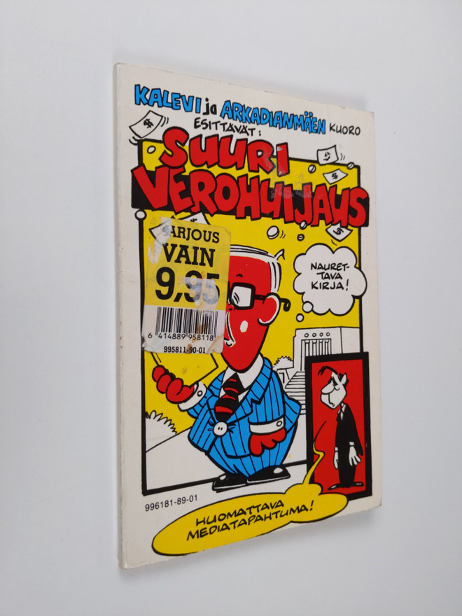 Taneli Tyhjätasku : Suuri verohuijaus : Kalevi ja Arkadia...