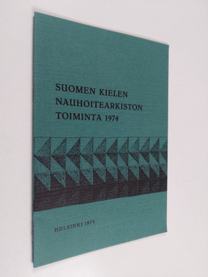 Suomen kielen nauhoitearkiston toiminta vuonna 1974