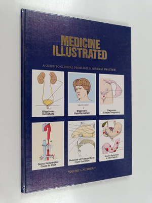 Medicine illustrated : A guide to clinical problems in ge...