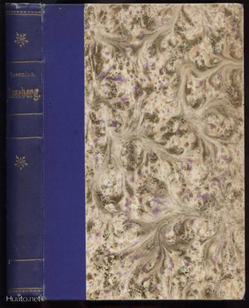 V.Vasenius: Runeberg Suomen kansan runoilija sid.1903