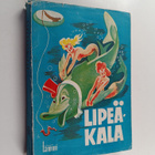 Lipeäkala 1945 : Aikakauslehdentoimittajat ry:n toimittam... - pikkukuva 1