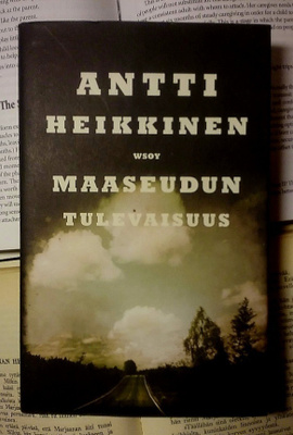 Antti Heikkinen - Maaseudun tulevaisuus (sid.)