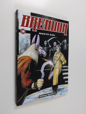 Chiaverotti : Musta kuu - Brendon 3