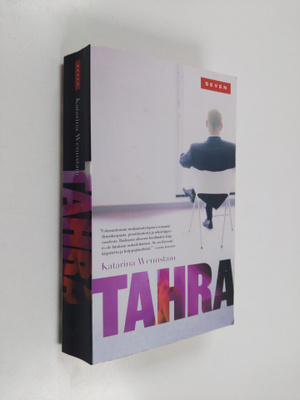 Katarina Wennstam : Tahra : jännitysromaani