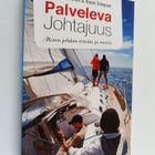 E. Olavi Salminen ym. : Palveleva johtajuus : miten johda... - pikkukuva 1