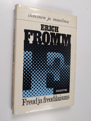 Erich Fromm : Freud ja freudilaisuus