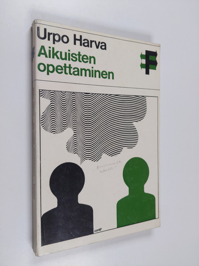 Urpo Harva : Aikuisten opettaminen : androdidaktiikan per...