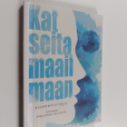 Katseita maailmaan : esseeantologia - pikkukuva 1