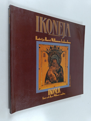 Harri ym. Willamo : Venäläisiä ikoneja noin 1780-1915 : K...