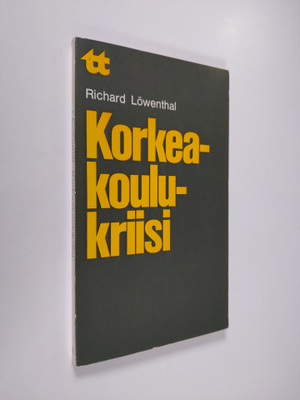 Richard Löwenthal : Korkeakoulukriisi