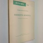 Pirkko-Liisa Rausmaa : Hiidestä kosinta - vertaileva runo... - pikkukuva 1