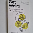 CJ Casciotta : Get Weird - Discover the Surprising Secret... - pikkukuva 1