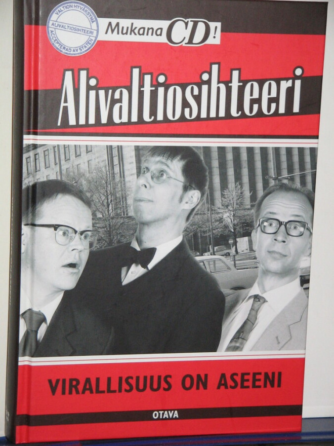 Alivaltiosihteeri : VIRALLISUUS ON ASEENI