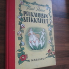 RAUL ROINE - PEUKALOISEN SEIKKAILUT v 1959 - pikkukuva 1