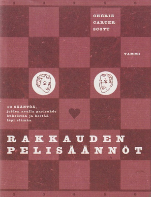 Cherie Carter-Scott: Rakkauden pelisäännöt