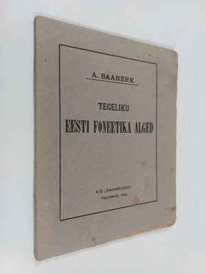 A. Saaberk : Tegeliku Eesti foneetika alged