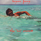 BRYAN FERRY: The In Crowd * Change Meeting * UK 1974 - pikkukuva 1