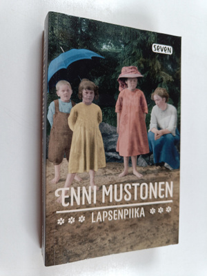 Enni Mustonen : Lapsenpiika
