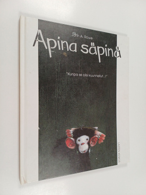 John A. Rowe : Apina säpinä