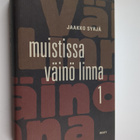 Jaakko Syrjä : Muistissa Väinö Linna 1 osa - pikkukuva 1