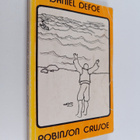 Daniel Defoe : Robinson Crusoe : elämä ja seikkailut - pikkukuva 1
