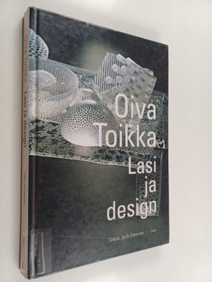Oiva Toikka : Oiva Toikka : lasi ja design