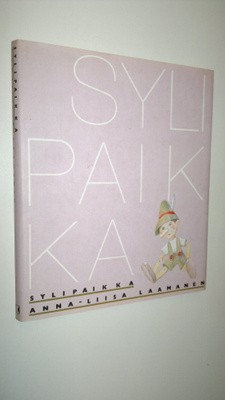 Anna-Liisa Laamanen : Sylipaikka : kokemuksia lapsettomuu...