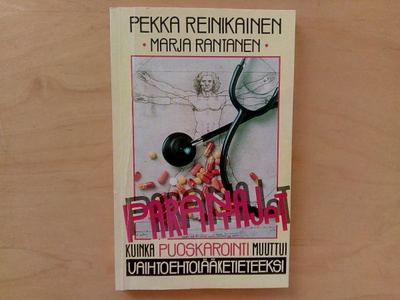 Pekka Reinikainen&Marja Rantanen: Parantajat