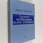 Maija Länsimäki : Suomen verbikantaiset in : ime -johdokset - pikkukuva 1