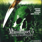 MAISSILAPSET 5:KUOLEMAN PELLOT	(3 417)	-FI-	DVD - pikkukuva 1
