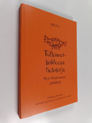 Tutkimuskohteena tietokirja : Pirjo Hiidenmaan juhlakirja