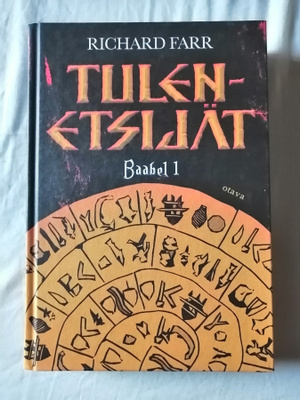 Farr, Richard: Baabel 1: Tulenetsijät (kovakantinen)