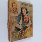 Sigrid Boo : Kun onni potkaisee - pikkukuva 1