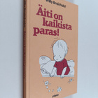 Willy Breinholst : Äiti on kaikista paras! - pikkukuva 1
