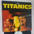The Titanics – The Titanics LP EU - pikkukuva 1