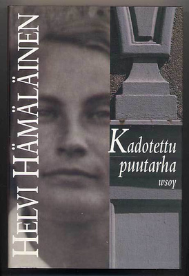 Helvi Hämäläinen: Kadotettu puutarha (1995)
