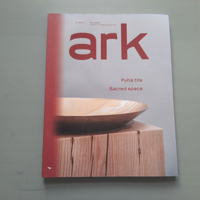 ARK lehti 3-2021 Pyhä Tila Sacred space, kirkko ym
