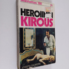 Joseph Gilmore : Heroiinin kirous - pikkukuva 1
