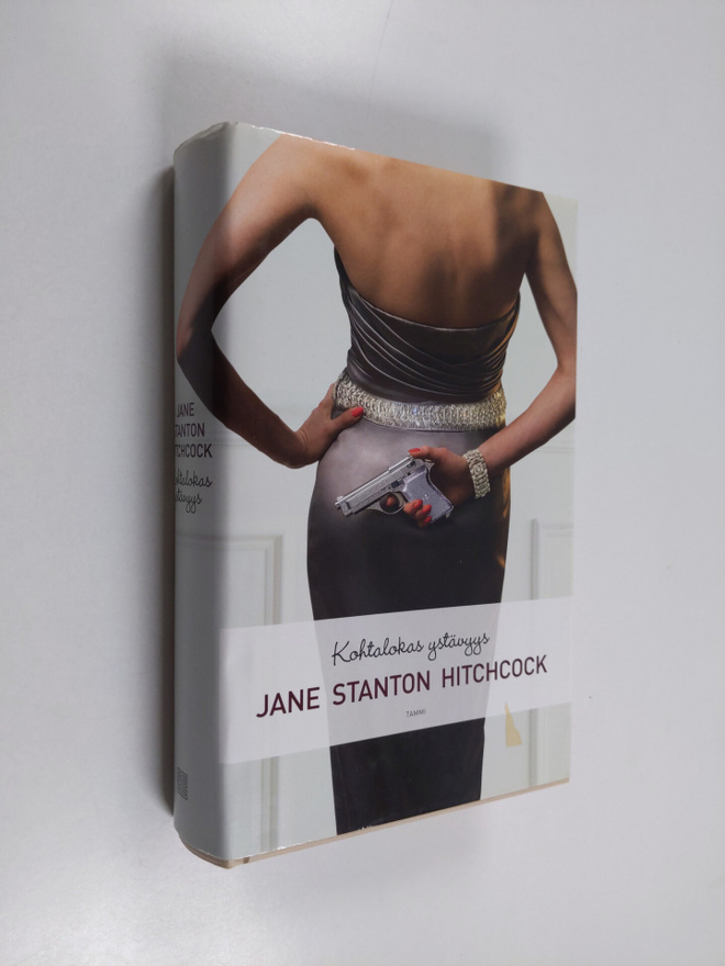Jane Stanton Hitchcock : Kohtalokas ystävyys